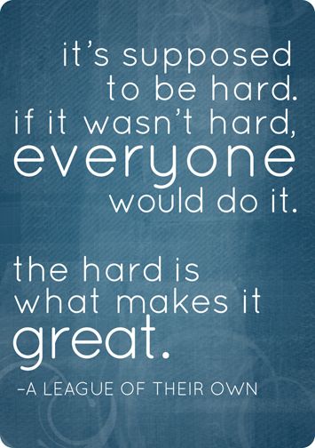 hard_great_quote